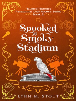 cover image of Spooked at Smoky Stadium